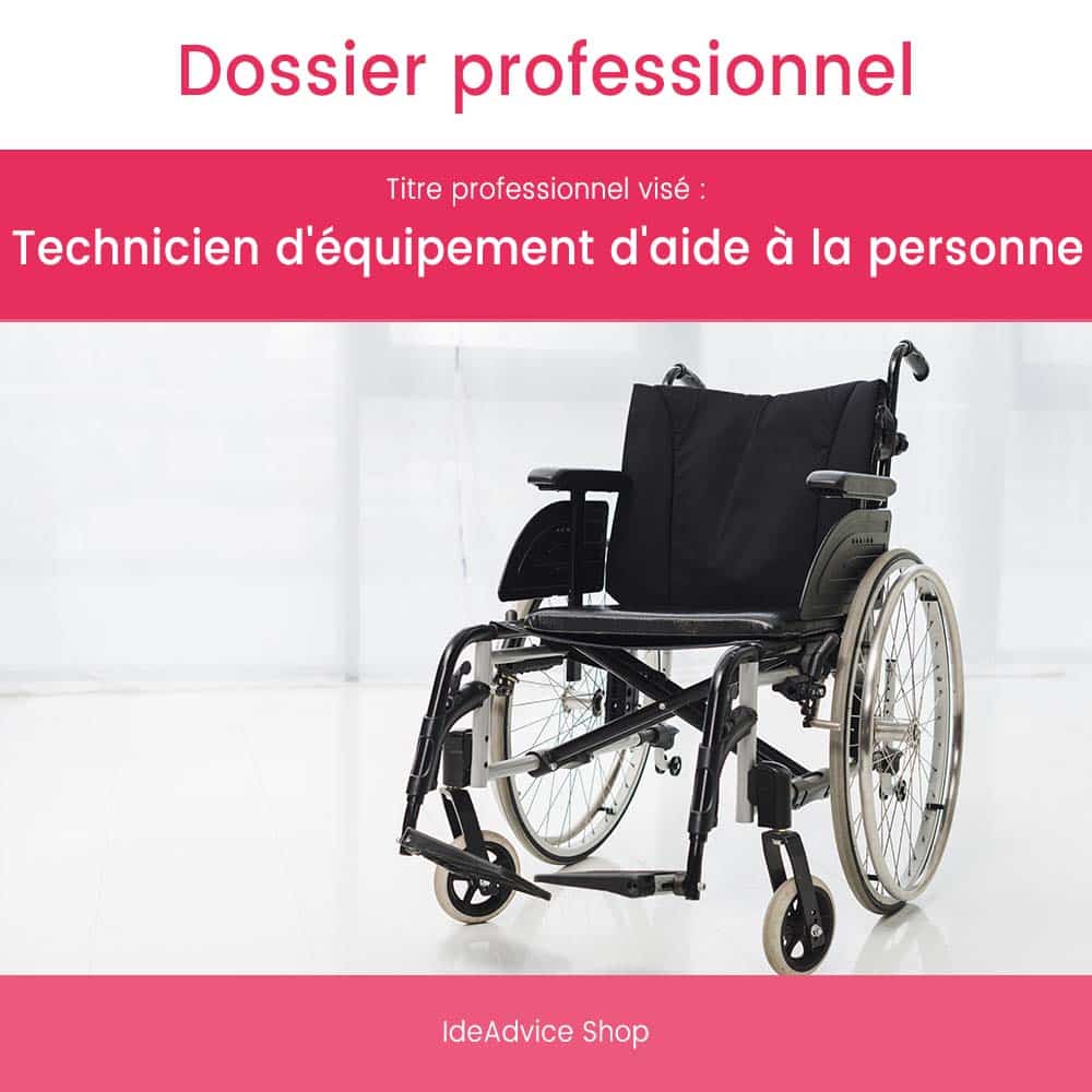 Dossier Professionnel Technicien d'équipement d'aide à la personne
