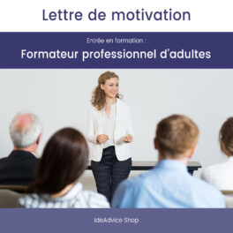 Lettre de motivation | Entrée en formation Formateur professionnel d'adultes