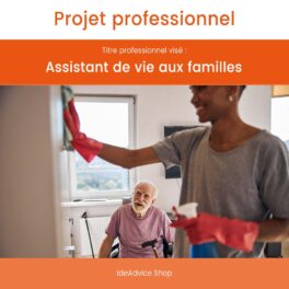 Projet Professionnel | Assistant de vie aux familles