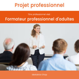 Projet Professionnel | Formateur professionnel d'adultes