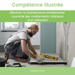 Mini-Fiche | Effectuer la maintenance améliorative courante des revêtements intérieurs d'un bâtiment