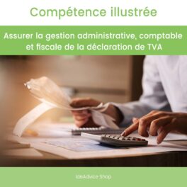 Mini-Fiche | Assurer la gestion administrative, comptable et fiscale de la déclaration de TVA