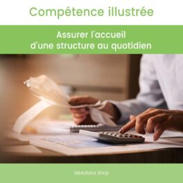 Mini-Fiche | Assurer l’accueil d’une structure au quotidien