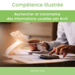 Mini-Fiche | Rechercher et transmettre des informations usuelles par écrit