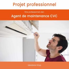 Projet Professionnel | Agent de maintenance CVC